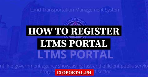 ltms portal|LTO LTMS portal 2023: Registration, Account, .